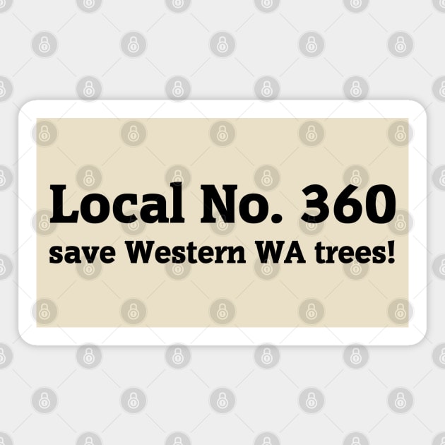 Save WA Trees! Magnet by SeattleTrees